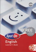 Spot On English FAL LB - Grade 10